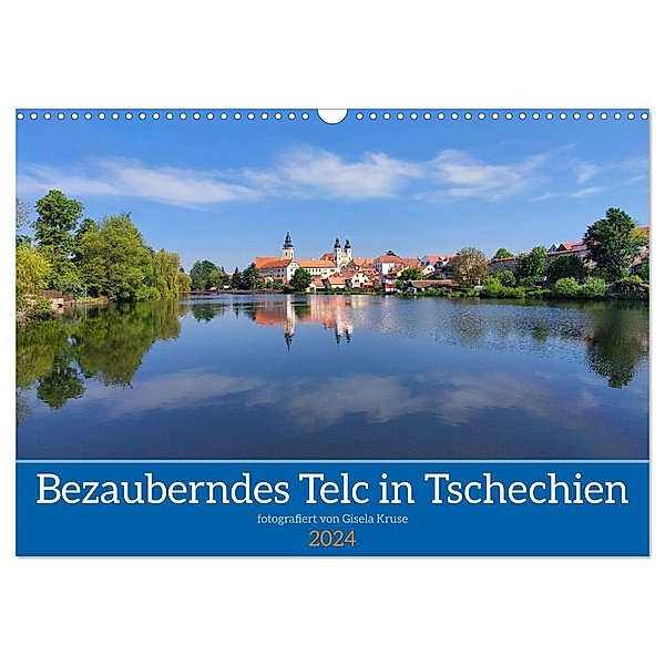 Bezauberndes Telc in Tschechien (Wandkalender 2024 DIN A3 quer), CALVENDO Monatskalender, Gisela Kruse