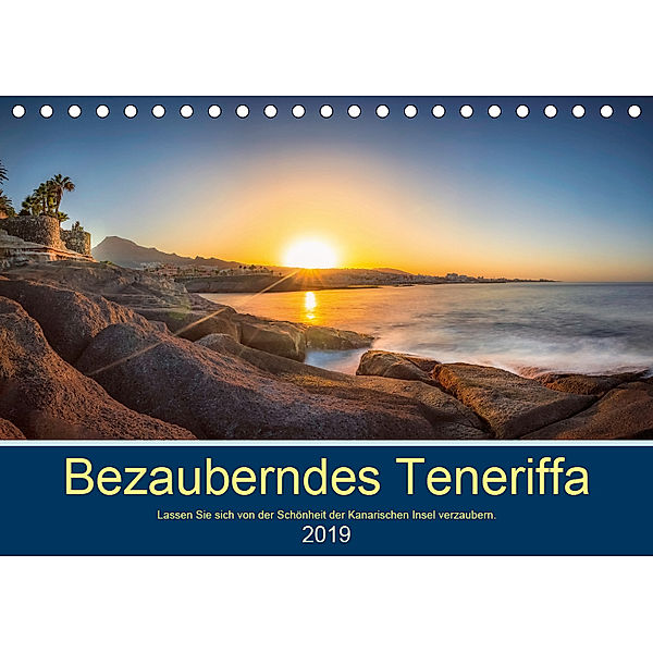 Bezauberndes Teneriffa (Tischkalender 2019 DIN A5 quer), Stephan Kelle