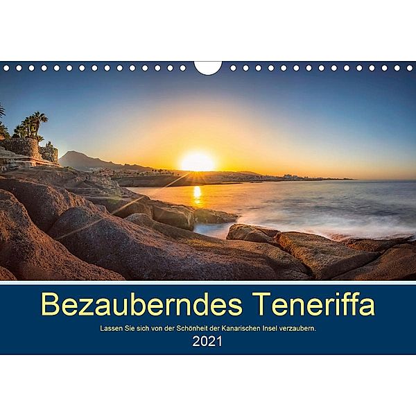 Bezauberndes Teneriffa (Wandkalender 2021 DIN A4 quer), Stephan Kelle