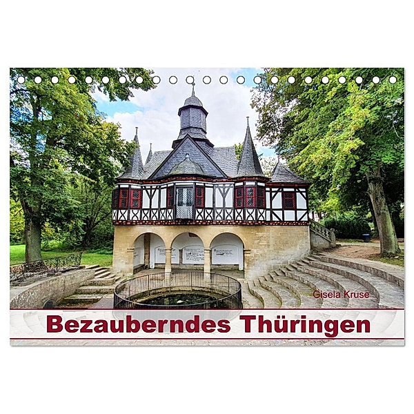 Bezauberndes Thüringen (Tischkalender 2024 DIN A5 quer), CALVENDO Monatskalender, Gisela Kruse