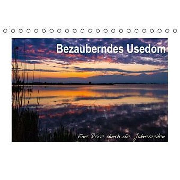 Bezauberndes Usedom (Tischkalender 2016 DIN A5 quer), Andreas Dumke