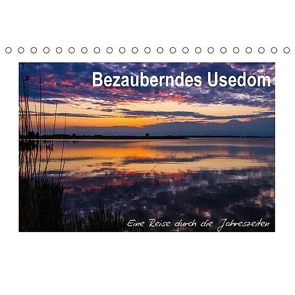 Bezauberndes Usedom (Tischkalender 2017 DIN A5 quer), Andreas Dumke