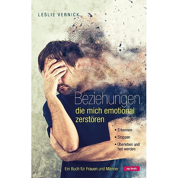 Beziehungen die mich emotional zerstören, Leslie Vernick