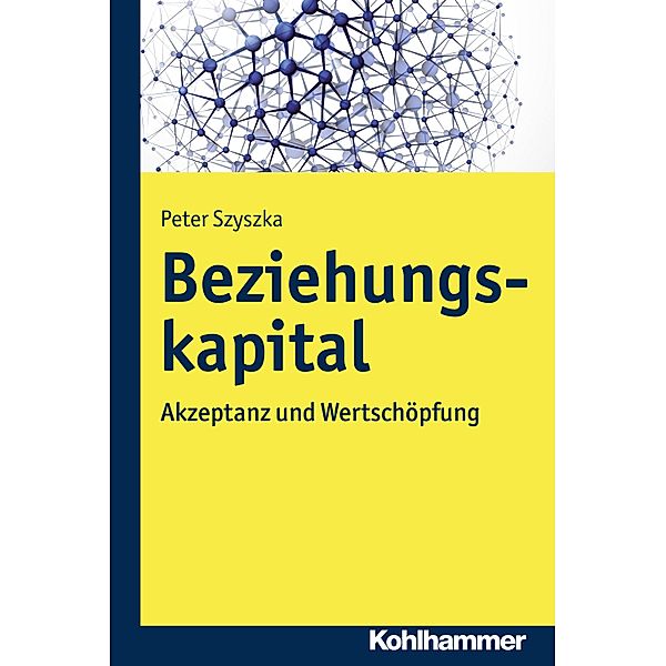 Beziehungskapital, Peter Szyszka