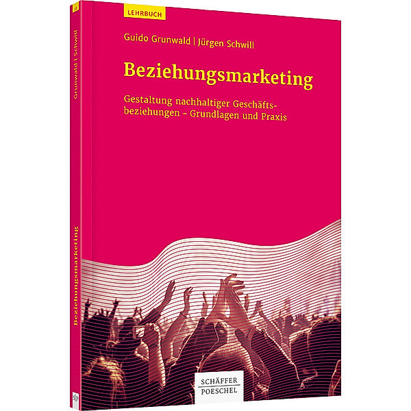 Beziehungsmarketing, Jürgen Schwill, Guido Grunwald