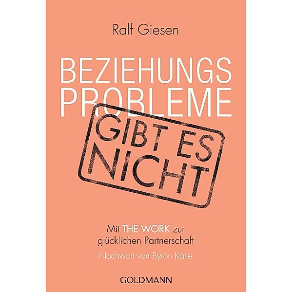 Beziehungsprobleme gibt es nicht, Ralf Giesen