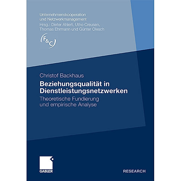 Beziehungsqualität in Dienstleistungsnetzwerken, Christof Backhaus