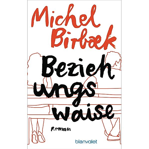 Beziehungswaise, Michel Birbæk