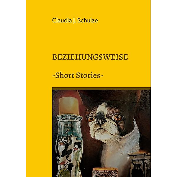 Beziehungsweise, Claudia J. Schulze