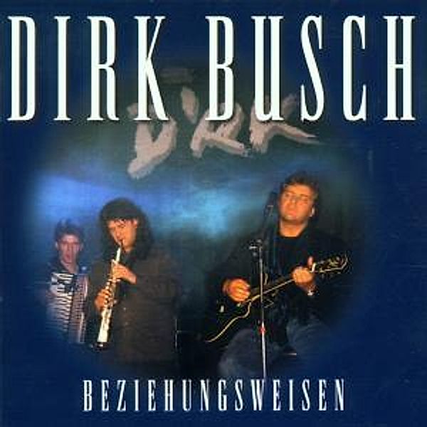 Beziehungsweisen, Dirk Busch