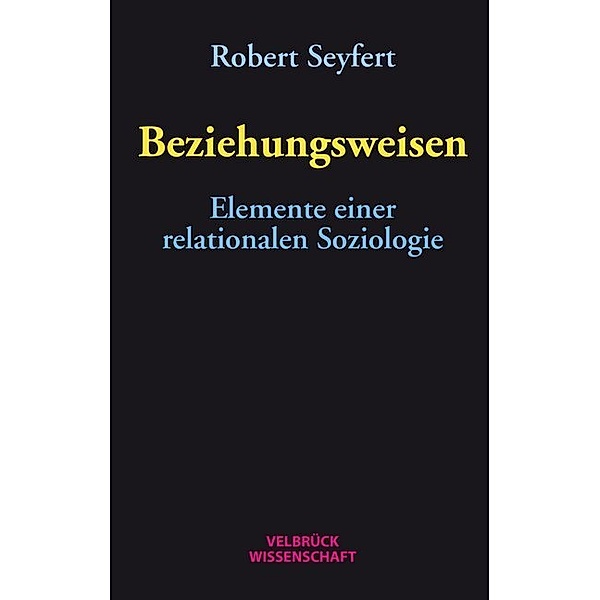 Beziehungsweisen, Robert Seyfert