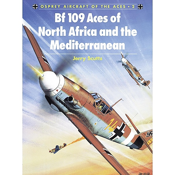 Bf 109 Aces of North Africa and the Mediterranean, Jerry Scutts
