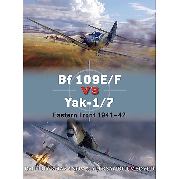 Bf 109E/F vs Yak-1/7, Dmitriy Khazanov, Aleksander Medved