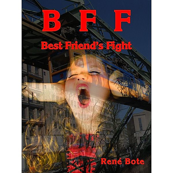 BFF - Best Friend's Fight, René Bote