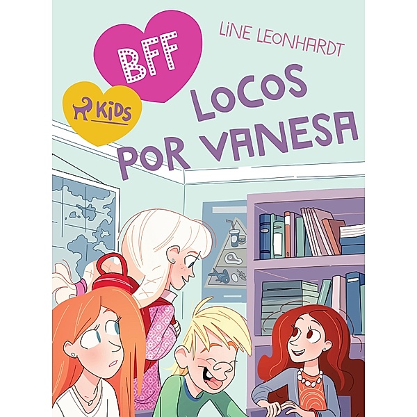 BFF - Locos por Vanesa, Line Leonhardt