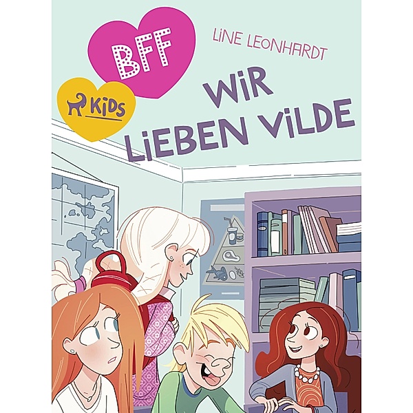 BFF - Wir lieben Vilde, Line Leonhardt