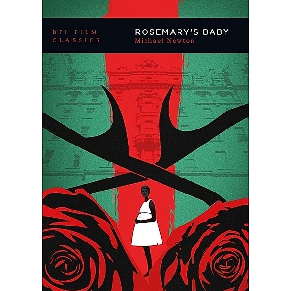 BFI Film Classics / Rosemary's Baby, Michael Newton