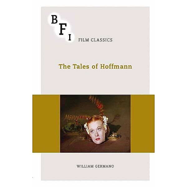 BFI Film Classics / The Tales of Hoffmann, William Germano