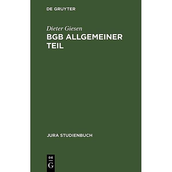 BGB Allgemeiner Teil / Jura Studienbuch, Dieter Giesen