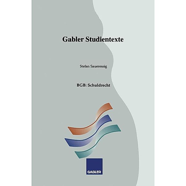 BGB: Schuldrecht / Gabler-Studientexte, Stefan Saueressig