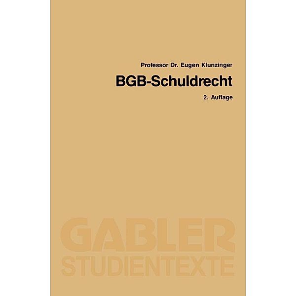 BGB-Schuldrecht / Gabler-Studientexte, Eugen Klunzinger