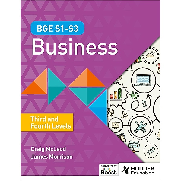 BGE S1-S3 Business: Third and Fourth Levels, Craig Mcleod, James Morrison