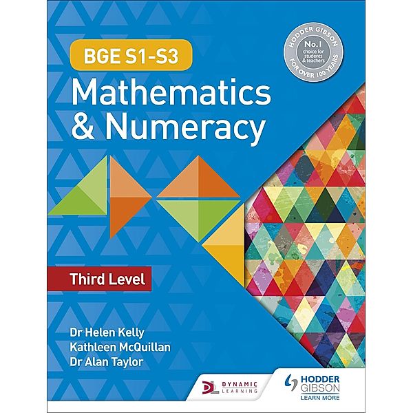 BGE S1-S3 Mathematics & Numeracy: Third Level, Helen Kelly, Alan Taylor, Kate McQuillan