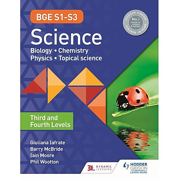 BGE S1-S3 Science: Third and Fourth Levels, Phil Wootton, Giuliana Iafrate, Iain Moore, Barry Mcbride