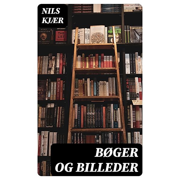 Bøger og Billeder, Nils Kjær