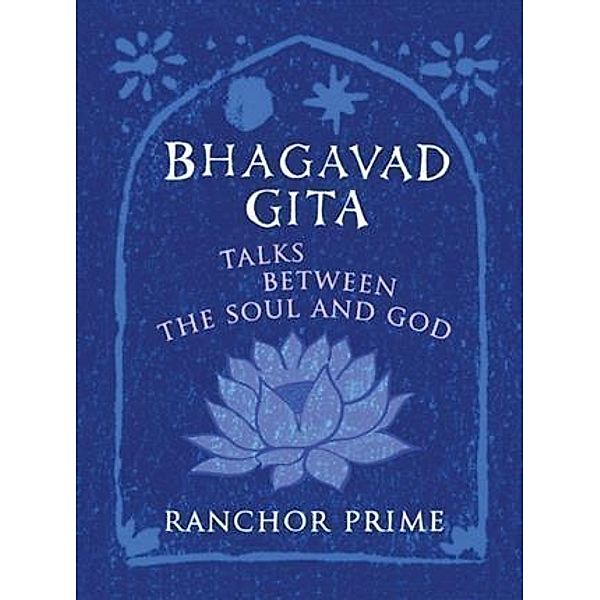 Bhagavad Gita, Ranchor Prime