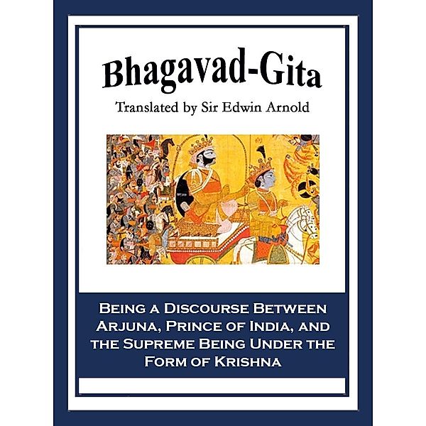 Bhagavad-Gita, Edwin Arnold