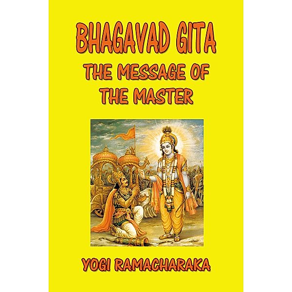 Bhagavad Gita, Yogi Ramacharaka