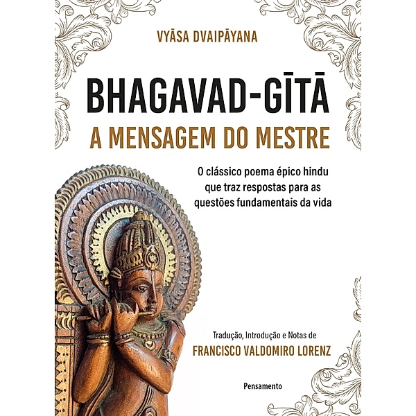 Bhagavad-Gita - A mensagem do mestre, Vyasa Dvaipayana