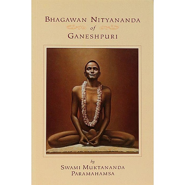 Bhagawan Nityananda von Ganeshpuri, Swami Muktananda