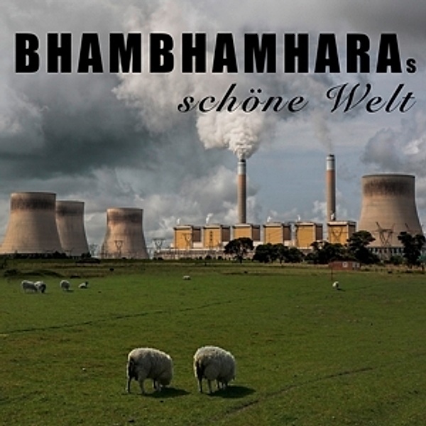 Bhambhamharas Schöne Welt, Bhambhamhara