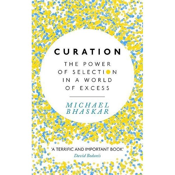 Bhaskar, M: Curation, Michael Bhaskar