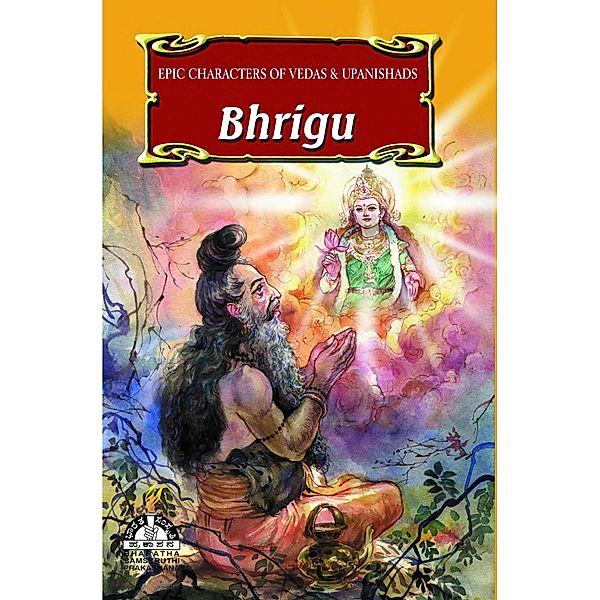 Bhrigu (Epic Characters  of Vedas & Upanishads), 'Kaipu' Lakshminarasimha Shastry