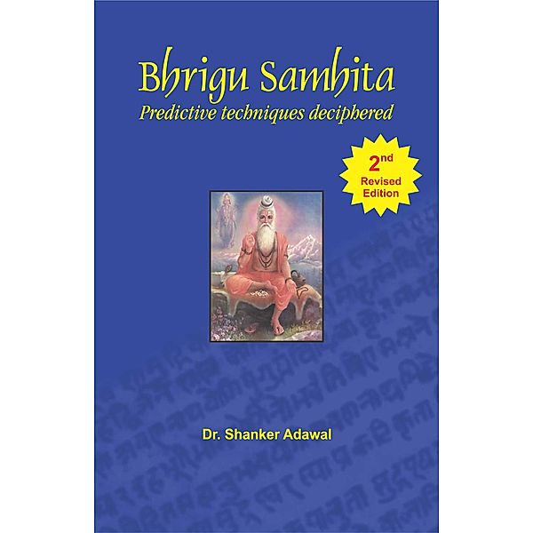 Bhrigu Samhita (Predictive Techniques Deciphered), Shanker Adawal