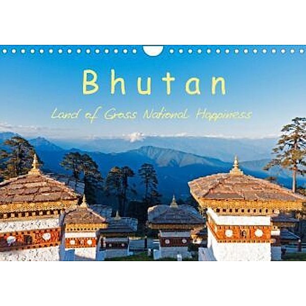 Bhutan Land of Gross National Happiness (Wall Calendar 2021 DIN A4 Landscape), Ulysse Pixel