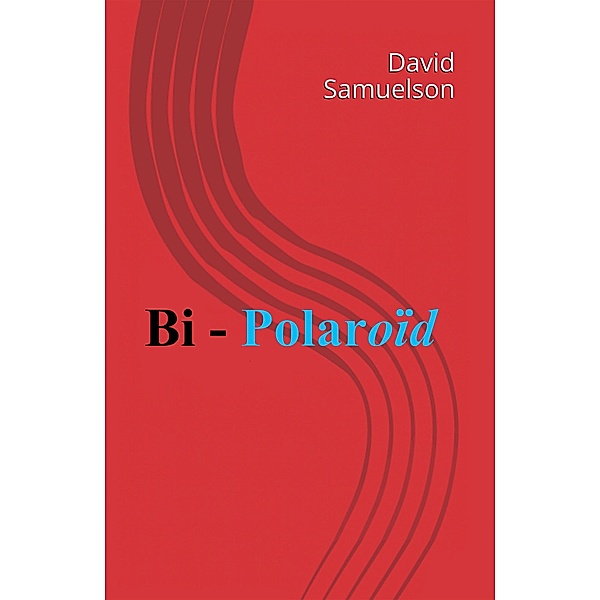 Bi - Polaroid, David Samuelson