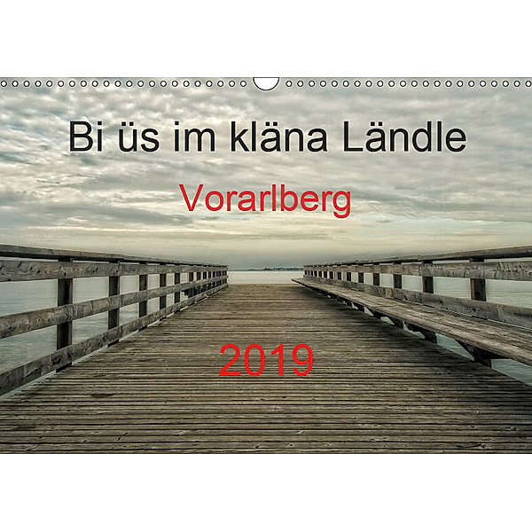 Bi üs im kläna Ländle - Vorarlberg 2019AT-Version (Wandkalender 2019 DIN A3 quer), Hernegger Arnold