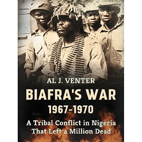 Biafra's War 1967-1970, Al J. Venter