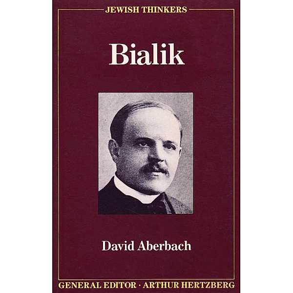 Bialik / Jewish Thinkers Bd.1, David Aberbach