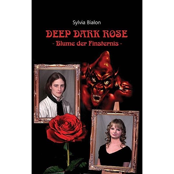 Bialon, S: Deep Dark Rose, Sylvia Bialon