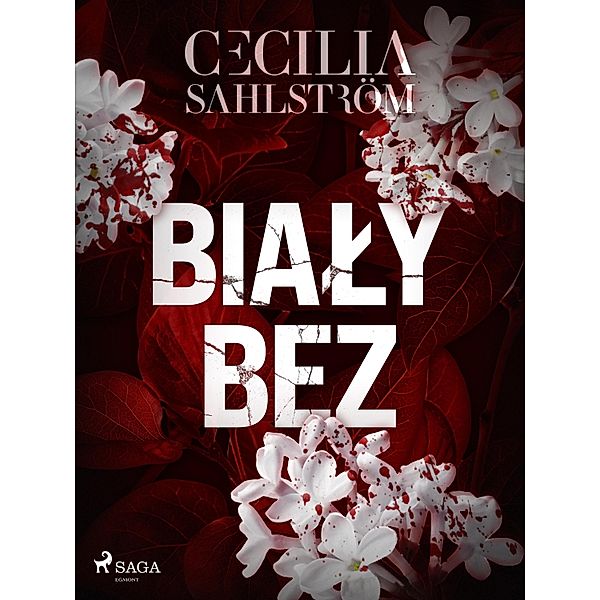 Bialy bez / Sara Vallén Bd.1, Cecilia Sahlström