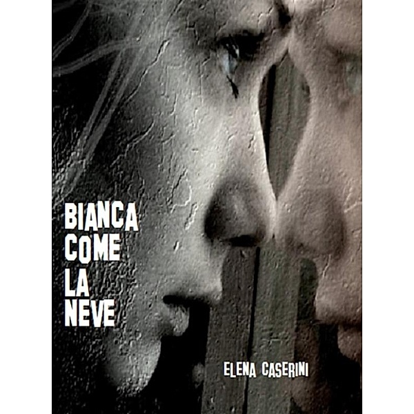 Bianca come la Neve, Elena Caserini