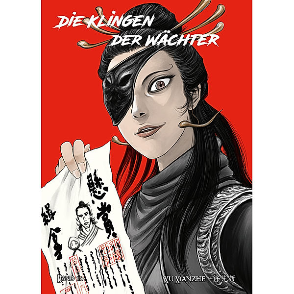 Biaoren - Die Klingen der Wächter - Band 10, Xianzhe Xu