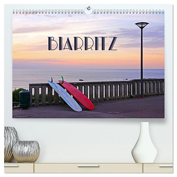 Biarritz (hochwertiger Premium Wandkalender 2025 DIN A2 quer), Kunstdruck in Hochglanz, Calvendo, Kristina Rütten