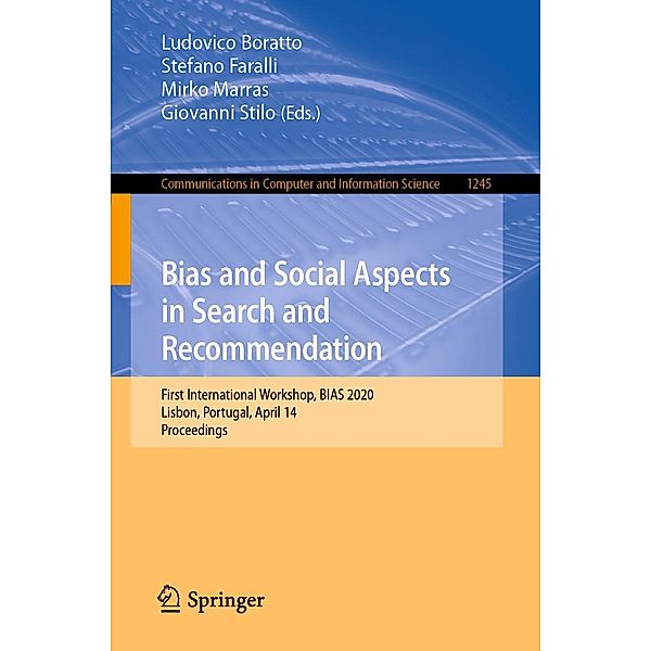 Bias and Social Aspects in Search and Recommendation / Communications in Computer and Information Science Bd.1245