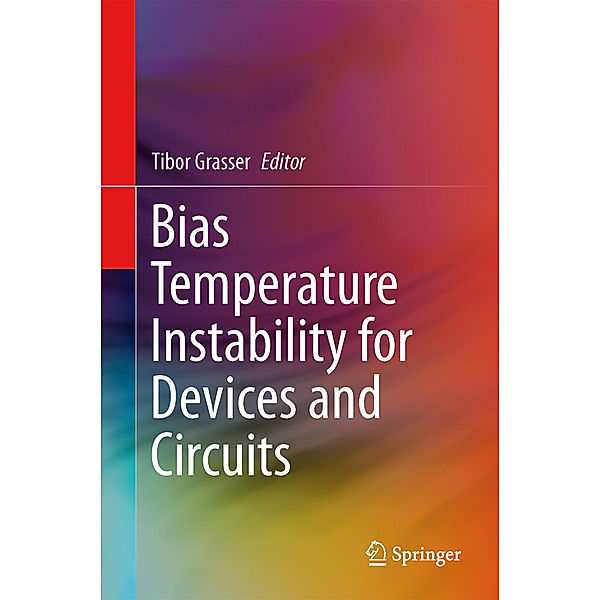 Bias Temperature Instability for Devices and Circuits